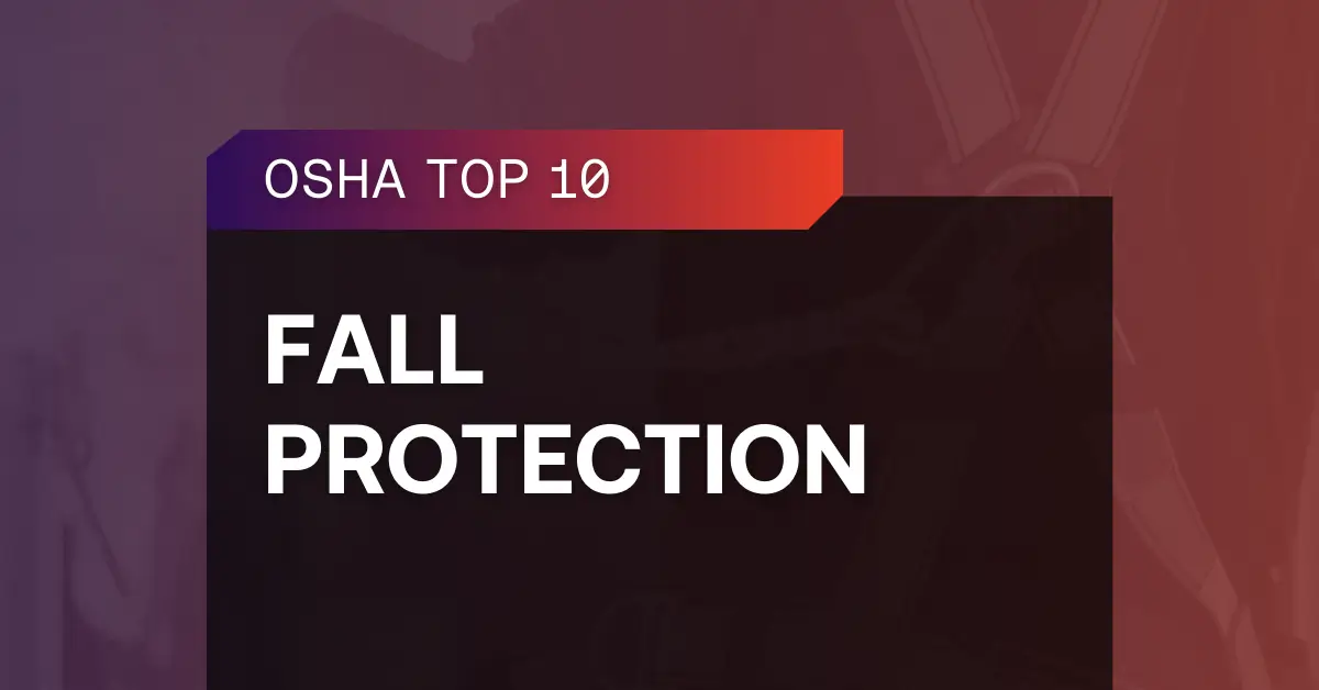 OSHA Top 10 - fall protection
