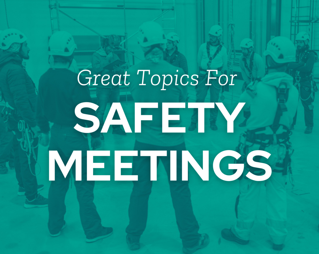 Post - Safety Meeting Topics