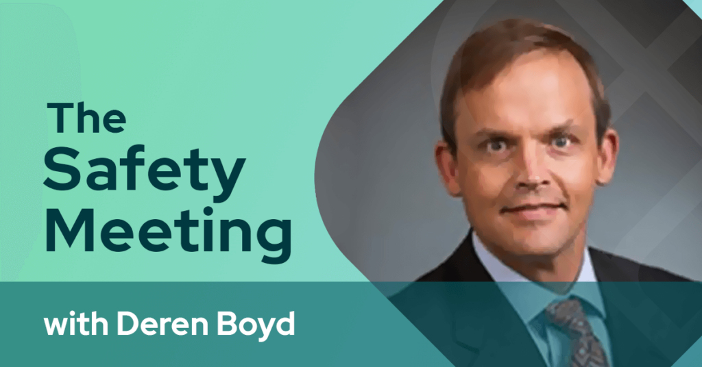 the safety meeting deren boyd