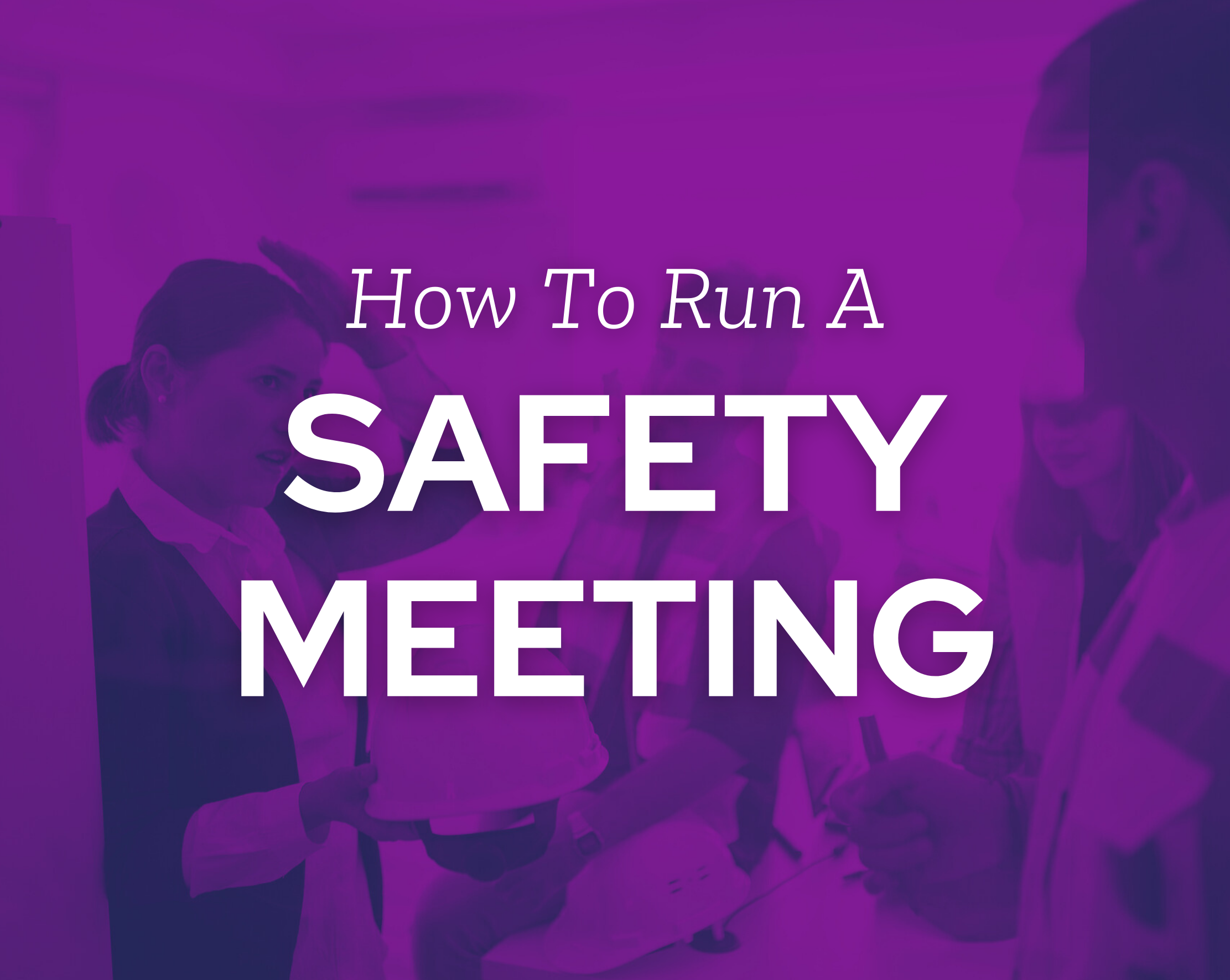 how to run a safety meeting