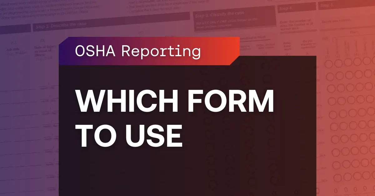 osha reporting - which form to use (1)