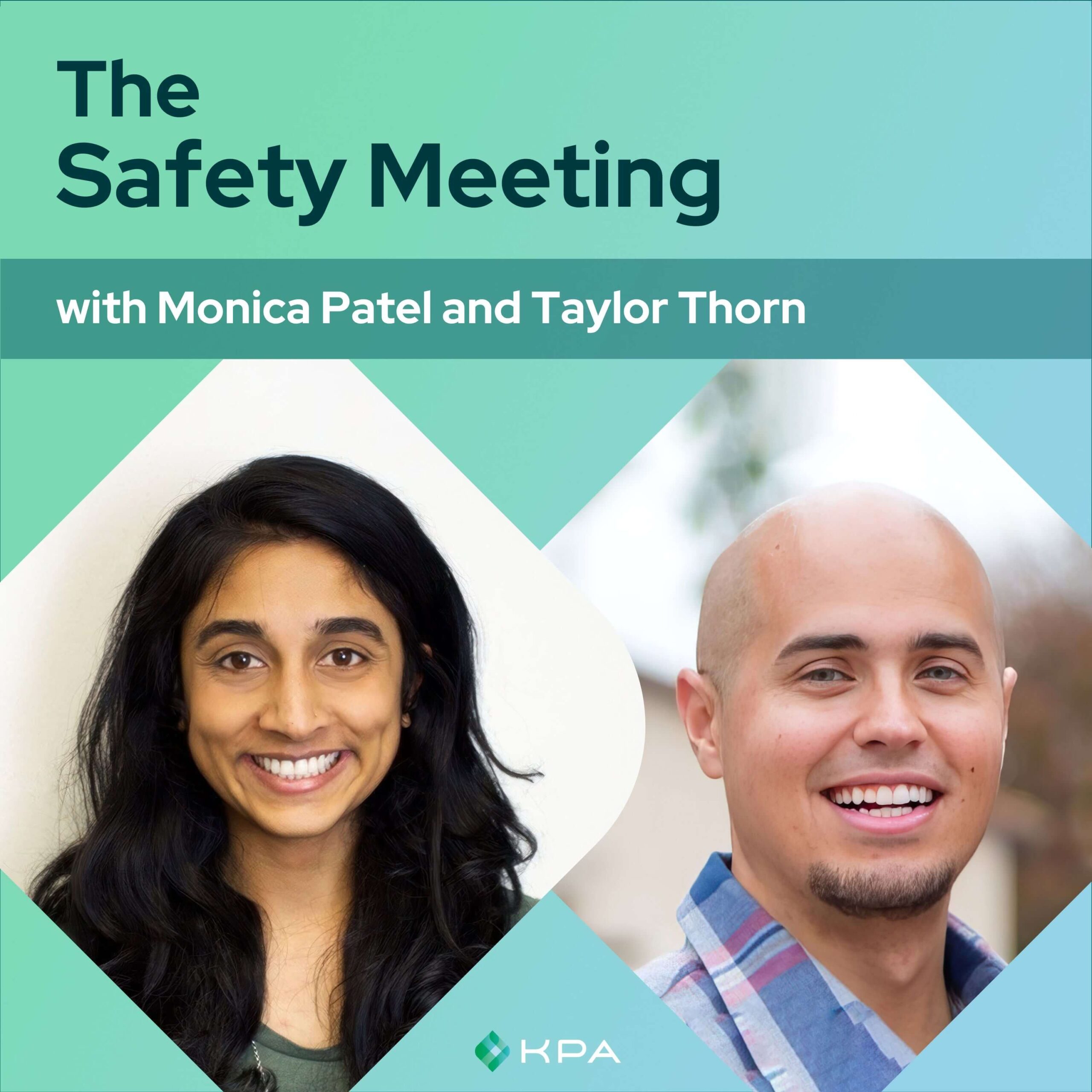 the safety meeting podcast - Monica_Patel_Taylor_Thorn - KPA safety OSHA compliance