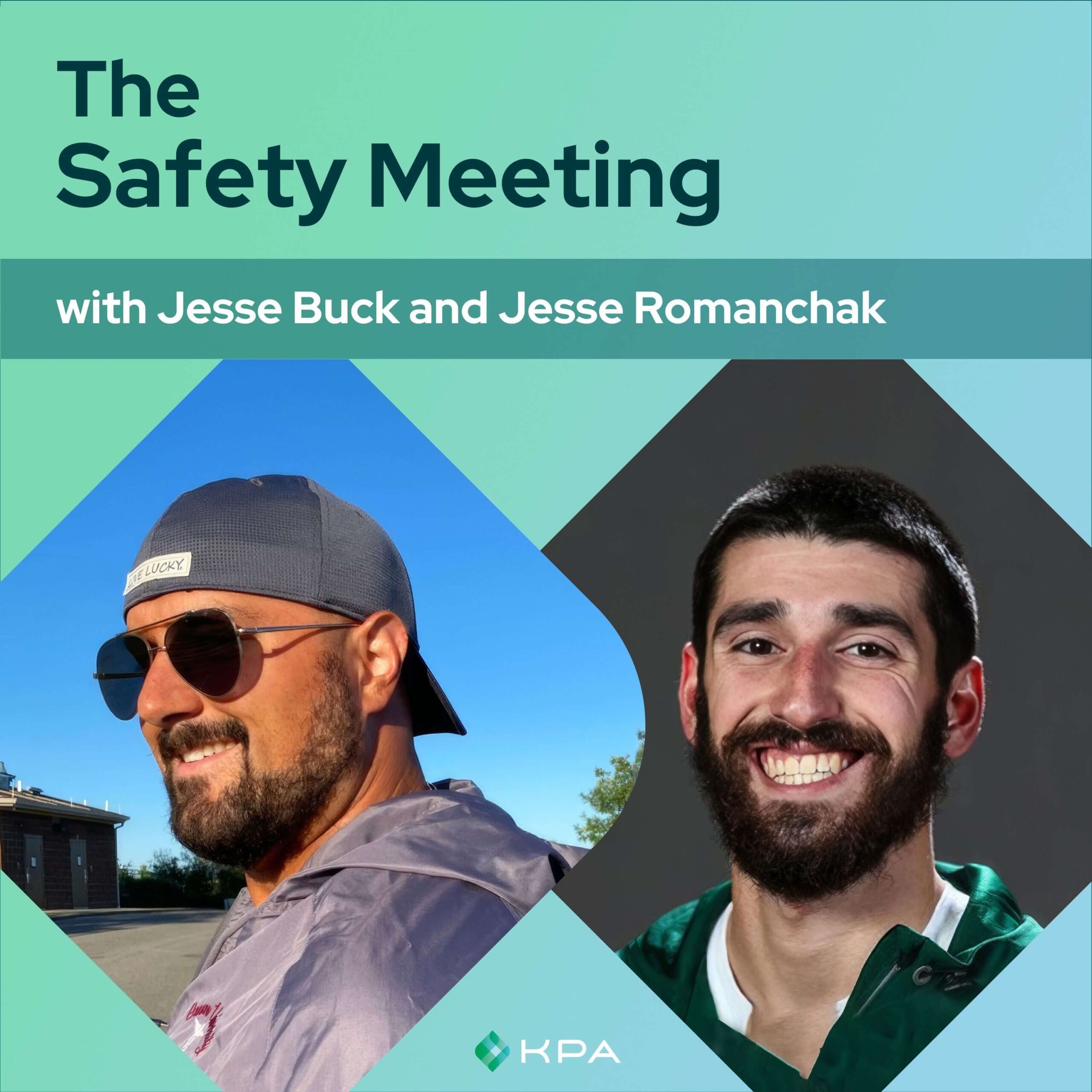 the safety meeting podcast - jesse buck and jesse romanchak - KPA