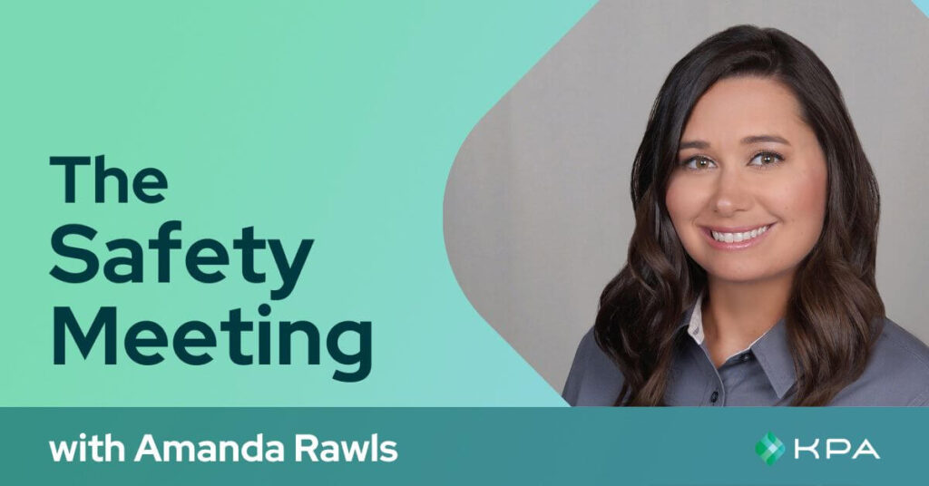 the safety meeting podcast - Amanda Rawls KPA