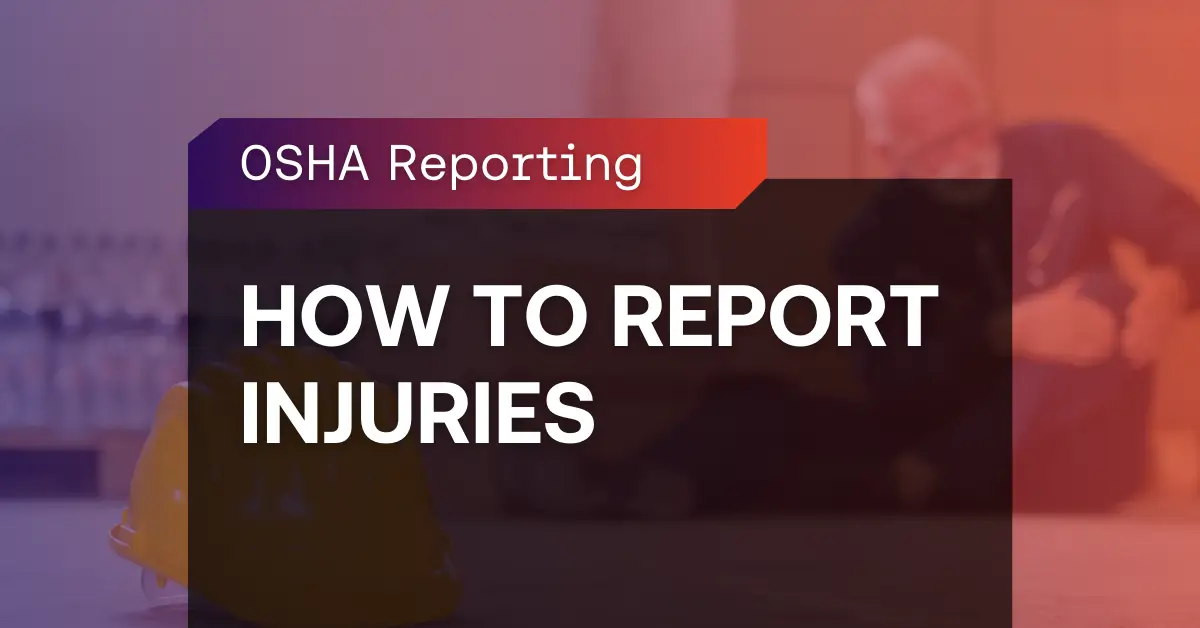 how to report an injury to osha - KPA safety reporting