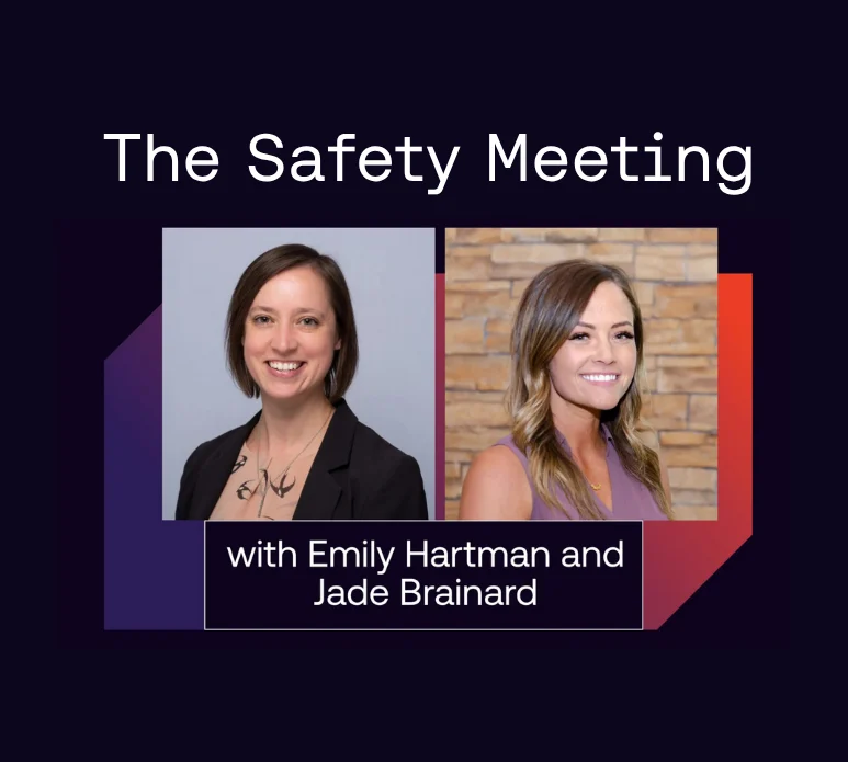 Safety Meeting with emily and jade