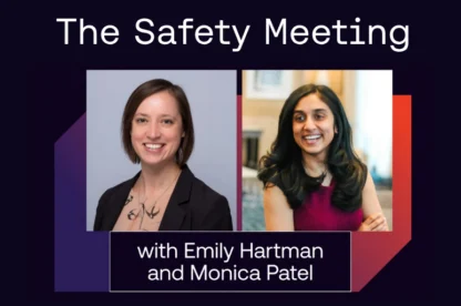 Safety Meeting with emily and monica
