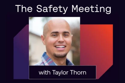 Safety Meeting with taylor thorn