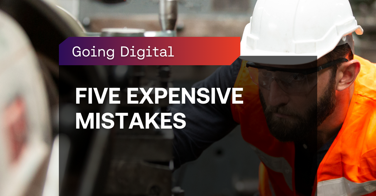 Discover the 5 costly mistakes keeping your safety program stuck in manual processes.