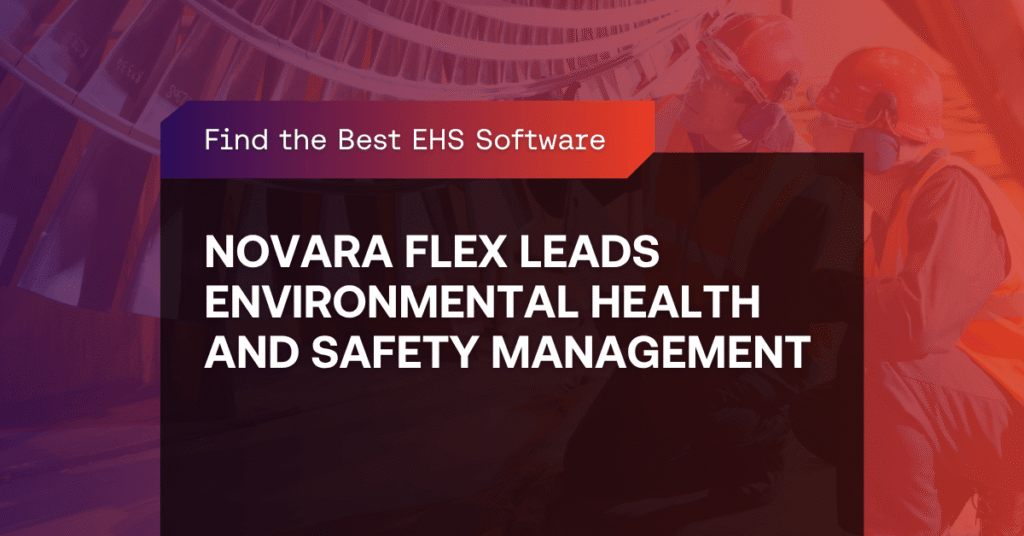 Find the Best EHS Software: KPA Flex Leads Environmental Health and Safety Management