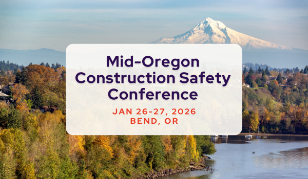 Mid-Oregon Construction Safety Conference