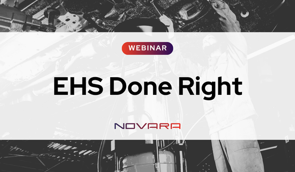 A promotional banner for a webinar titled "EHS Done Right" by Novara, featuring a background image of a worker operating industrial equipment, highlighting best practices in environmental health and safety.