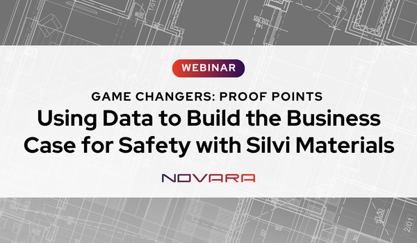 Game Changers Proof Points - Using Data to Build the Business Case for Safety with Silvi Materials