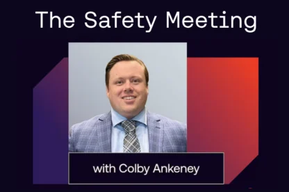 Safety Meeting with Colby Ankeney