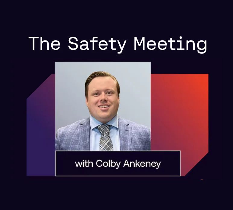 Safety Meeting with Colby Ankeney
