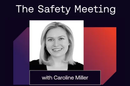 Safety Meeting with caroline miller