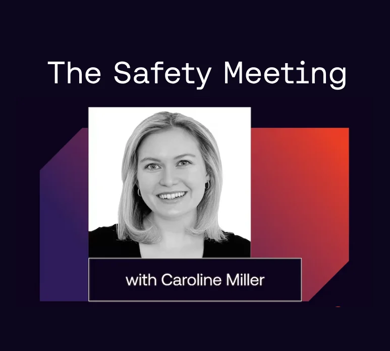 Safety Meeting with caroline miller
