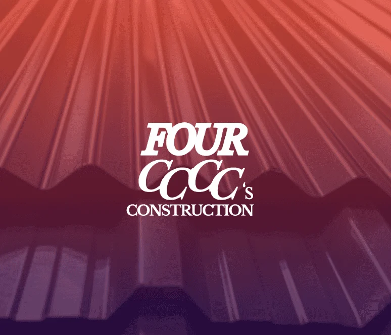 Close-up of corrugated metal roofing with the text "Four CCC's Construction" centered in white over a red and purple gradient background.