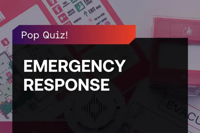 A graphic with the text “Pop Quiz! Emergency Response” overlaid on images of an evacuation plan and emergency alarm.