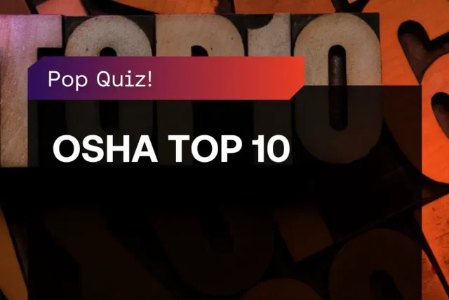 Text reads “Pop Quiz! OSHA TOP 10” over a background of large wooden letters and numbers spelling “TOP 10.”.